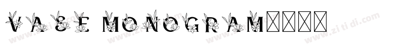 vase monogram字体转换